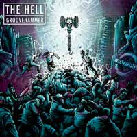 The Hell: Groovehammer 12