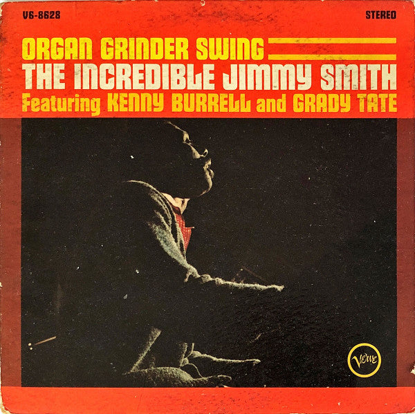 The Incredible Jimmy Smith: Organ Grinder Swing 12