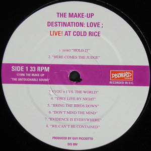 The Make-Up: Destination: Love; Live! At Cold Rice 12"