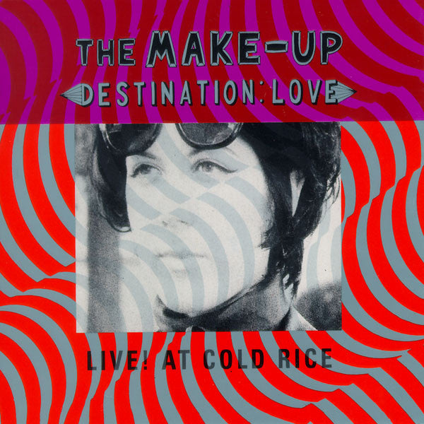 The Make-Up: Destination: Love; Live! At Cold Rice 12