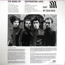 The Make-Up: Destination: Love; Live! At Cold Rice 12"