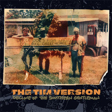 The Tim Version: Decline Of The Southern Gentleman 12"