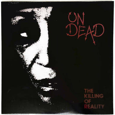 The Undead: Riot City Years/The Killing of Reality 12