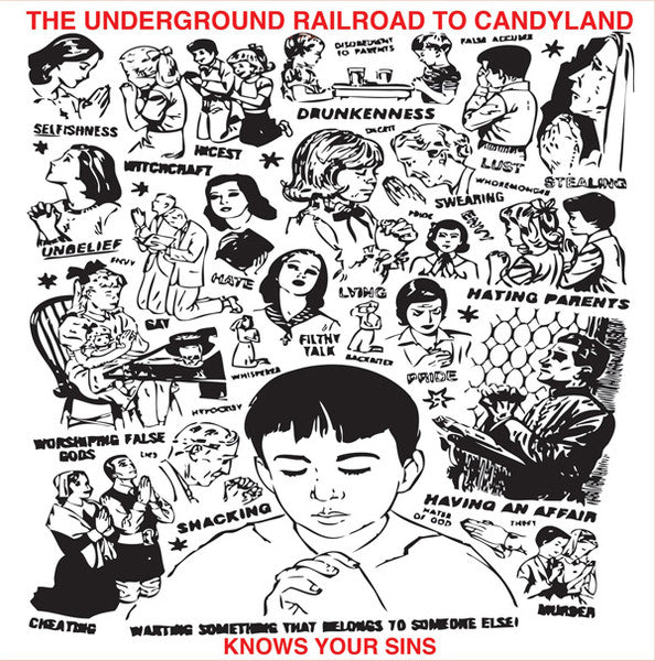 The Underground Railroad To Candyland: Knows Your Sins 12