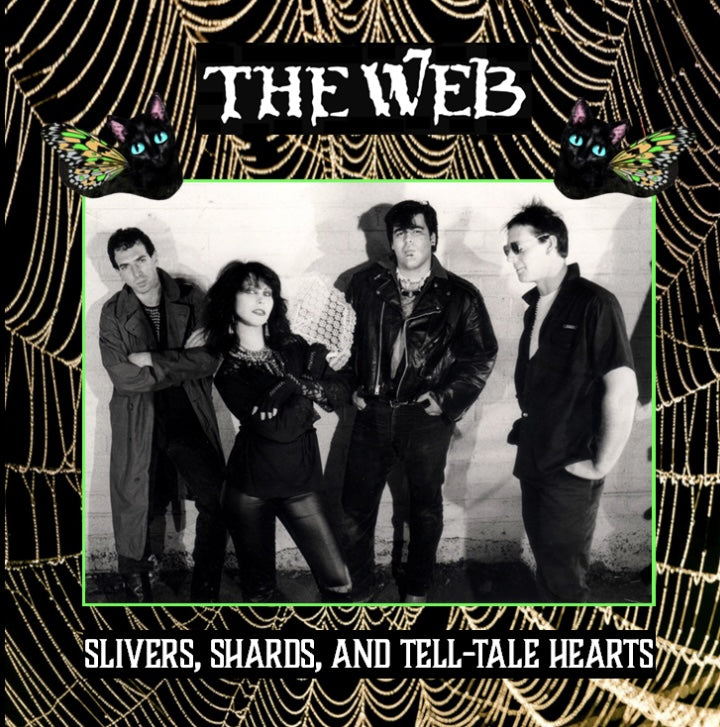 The Web: Slivers, Shards, and Tell-Tale Hearts 12