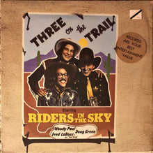 Riders In The Sky: Three On The Trail 12"