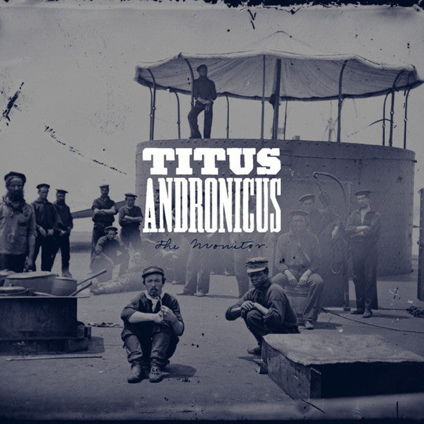 Titus Andronicus: The Monitor 12