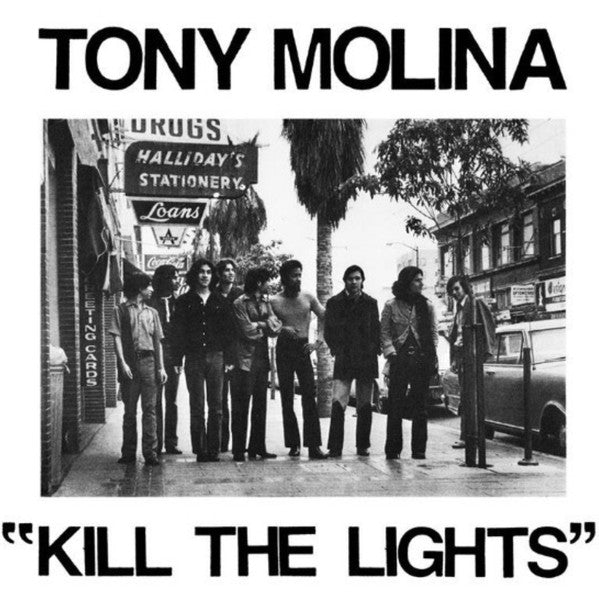 Tony Molina: Kill The Lights 12