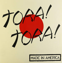 Tora! Tora!: Made In America 12"