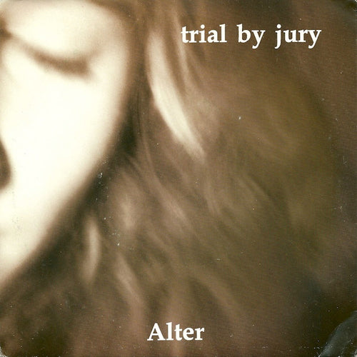 Trial By Jury: Alter 7