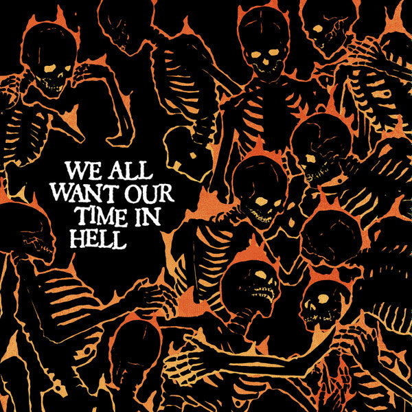 Various: We All Want Our Time In Hell 12