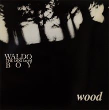 Waldo The Dog Faced Boy: Wood 12"