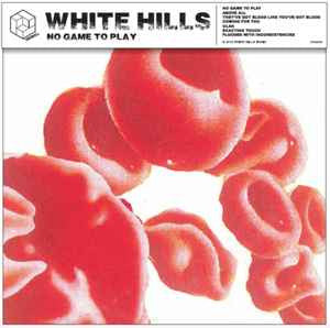 White Hills: No Game To Play 12