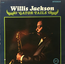 Willis Jackson: 'Gator Tails 12"