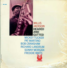 Willis Jackson: Headed And Gutted 12"