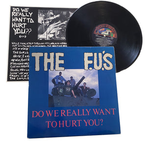 The F.U.'s: Do We Really Want To Hurt You? 12" (used)