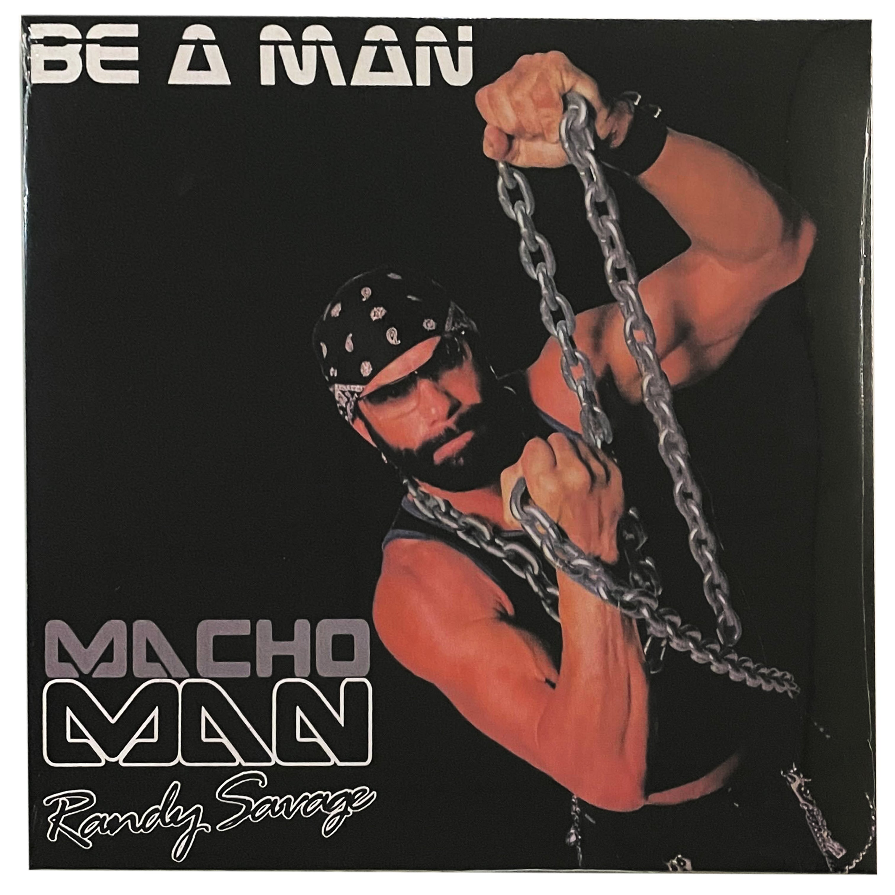 Be A Man- Macho Man Randy buy Savage Vinyl 1/1000